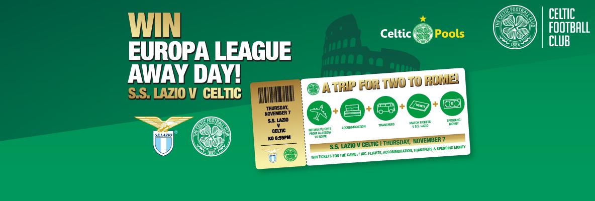 Less Than 24 Hours To Go! Win UEL Away Trip For Two To Lazio v Celtic 