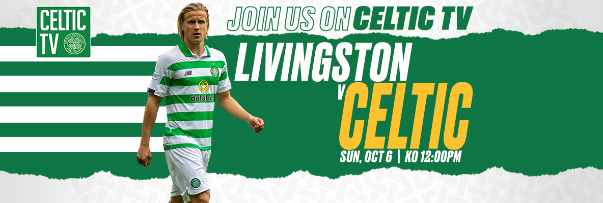 Join us on Celtic TV for Livingston v Celtic