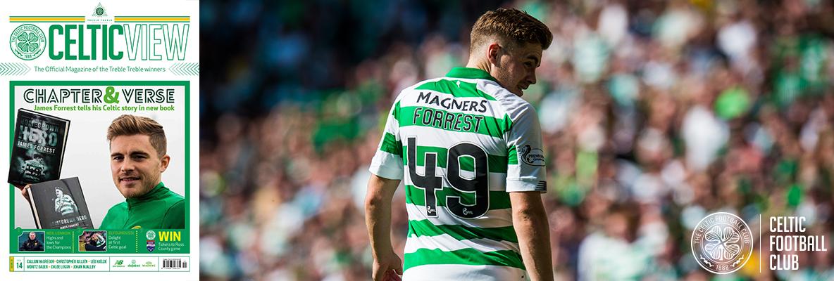 James Forrest speaks exclusively to this week's Celtic View