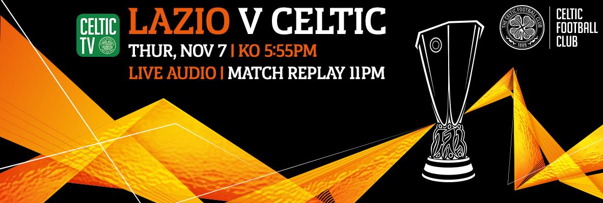 Lazio v Celtic live audio only on Celtic TV