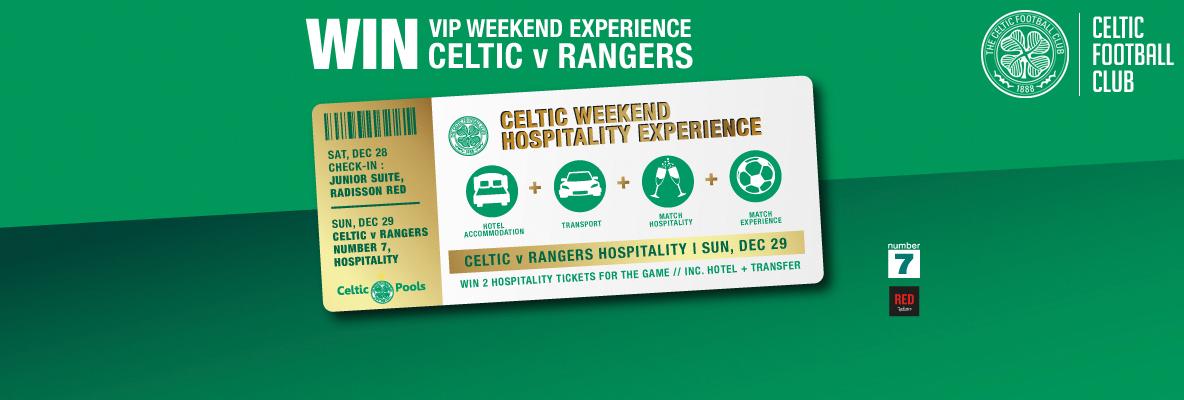 Win a VIP weekend experience for Celtic v Rangers!
