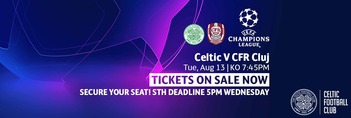 Your Celtic v CFR Cluj matchday guide. Last remaining tickets on sale