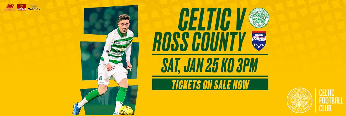 Last remaining tickets for Celtic v Ross County