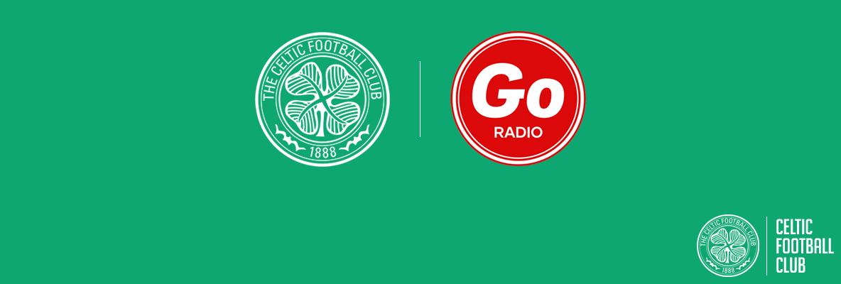 New Celtic partnership with Glasgow's Own, Go Radio