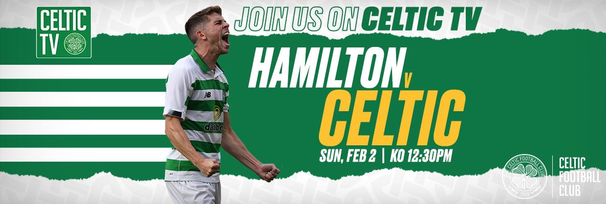 Hamilton Accies v Celtic: Scottish Premiership action live on Celtic TV