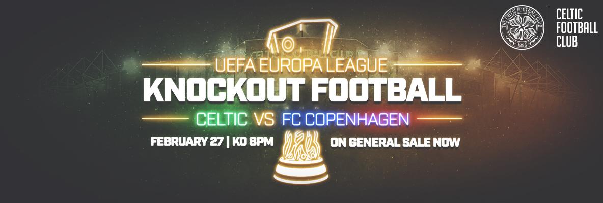 Last remaining tickets on general sale now for Celtic v Copenhagen 