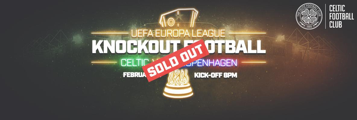 Celtic/Copenhagen standard tickets sold-out – hospitality available